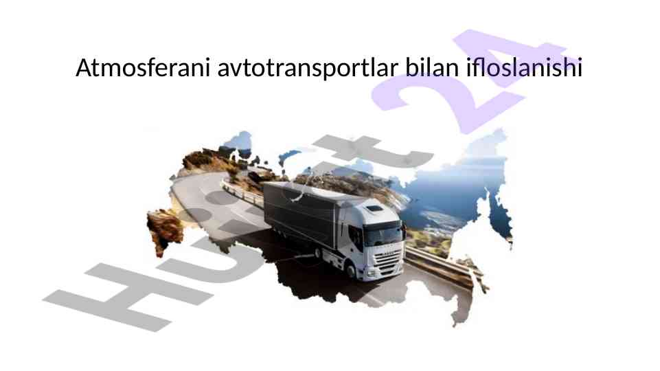Avtotransportlar bilan atmosferani ifloslanishi masalasi