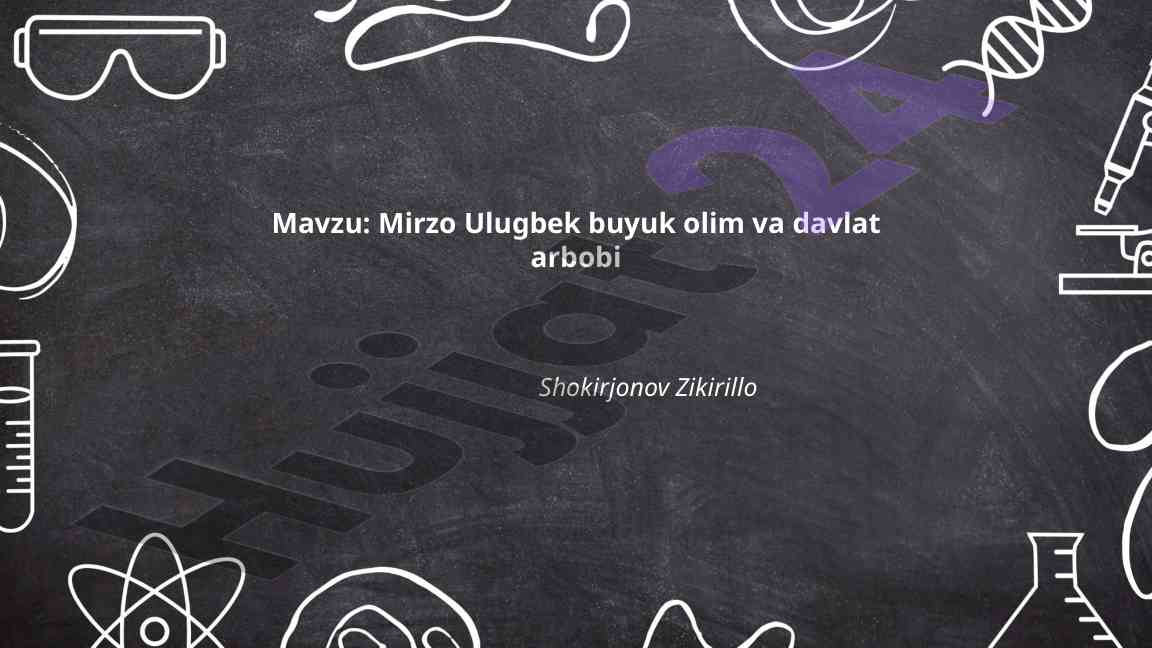 Mirzo Ulugbekning Hayoti Va Faoliyati