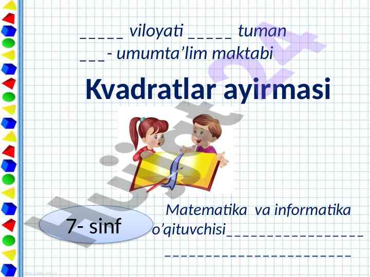 Kvadratlar ayirmasi dars ishlanmasi 7-sinf uchun