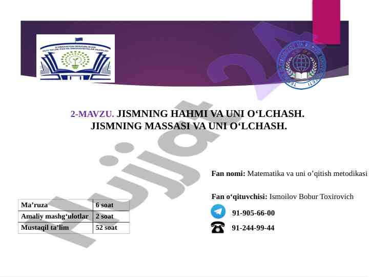 Jismning massasi va hajmi: metodik mavzular
