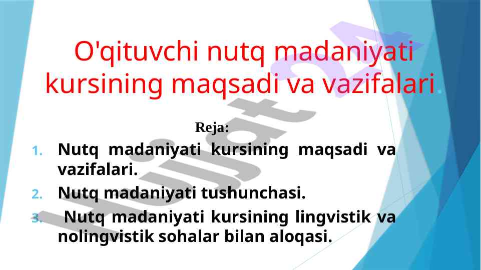 O'qituvchi nutq madaniyati kursining maqsad va vazifalari