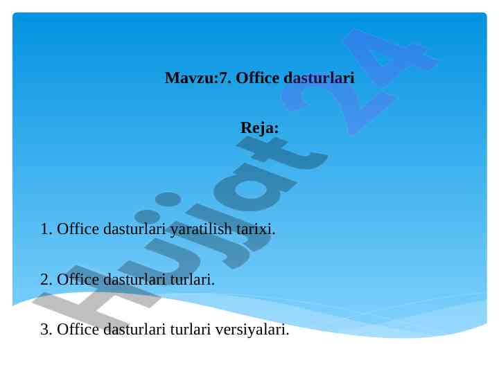 Office dasturlari tarixi va turlari
