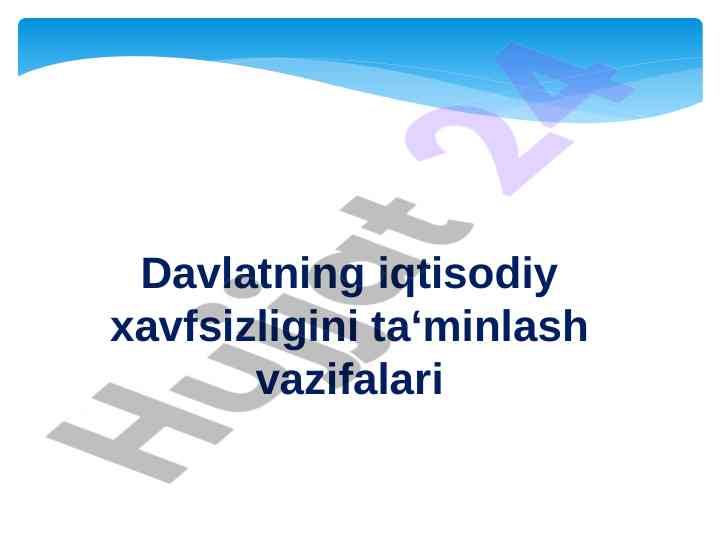 Iqtisodiy xavfsizlikni ta'minlash vazifalari