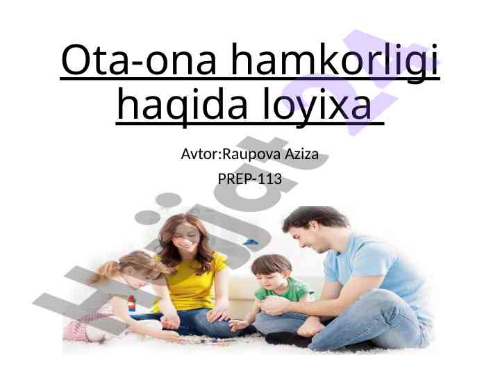 Ota-ona hamkorligi haqida loyiha tahlili