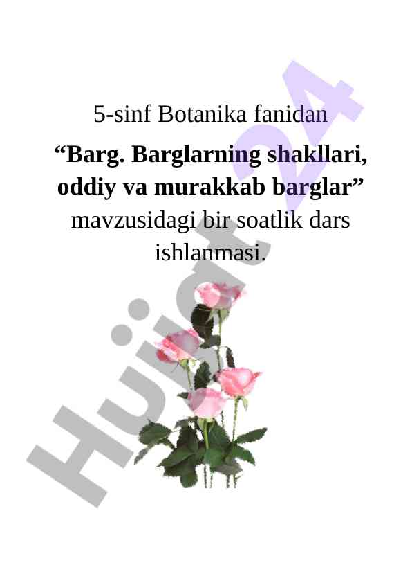 Barglarning shakllari oddiy va murakkab dars ishlanmasi