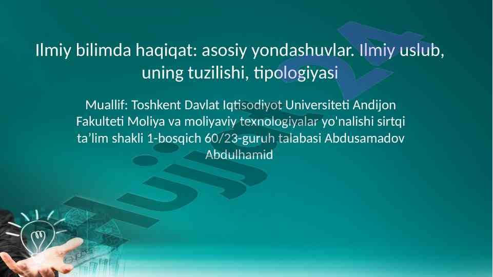 Ilmiy bilimda haqiqat asosiy yondashuvlar