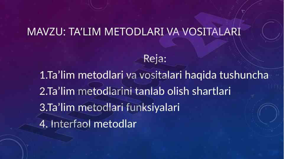 Taʼlim metodlari va vositalari tushunchasi