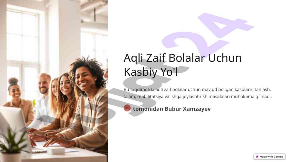 Aqli zaif bolalar uchun kasbiy yo'l taqdimoti