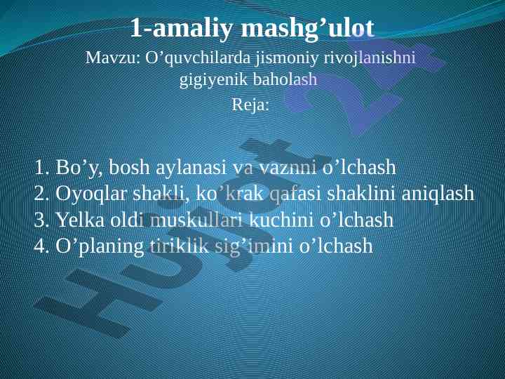 O’quvchilarda jismoniy rivojlanish gigiyenik baholash