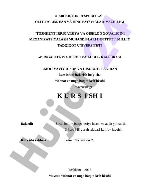 Mehnat va unga haq to'lash hisobi mavzusi bo'yicha kurs ish