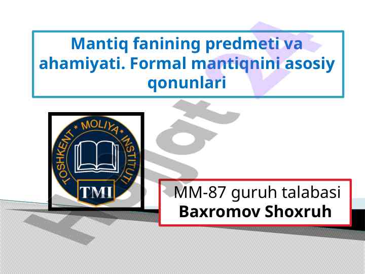 Mantiq fanining predmeti va ahamiyati