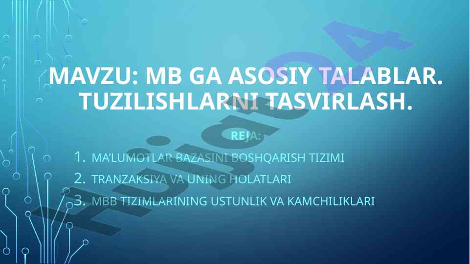 Mb ga asosiy talablar bilan tanishuv