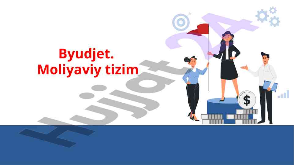 Byudjet va uning mamlakat ijtimoiy-iqtisodiy rivojlanishi