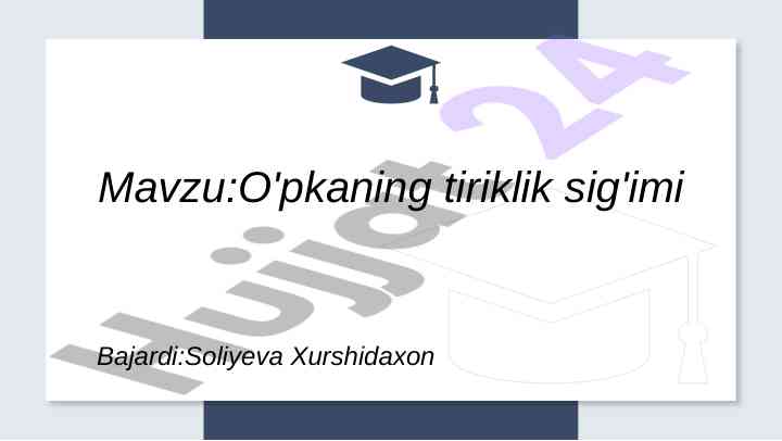 O'pkaning tiriklik sig'imi va nafas olishdagi o'rni