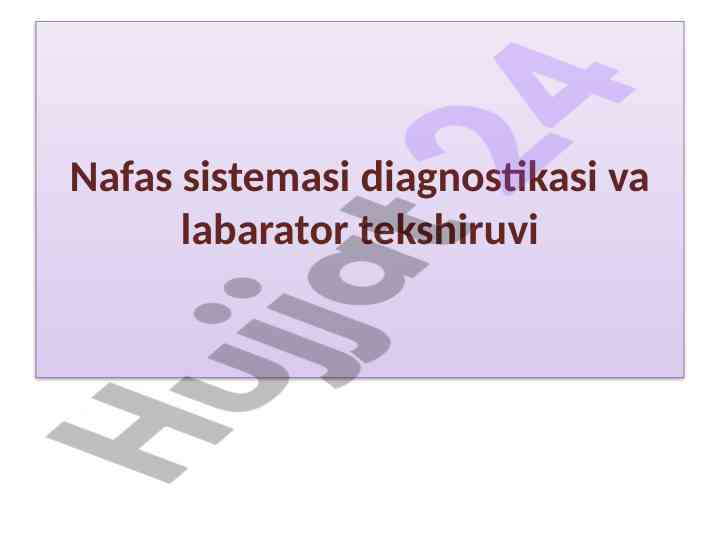 Nafas sistemasi diagnostikasi va laborator tekshiruvi