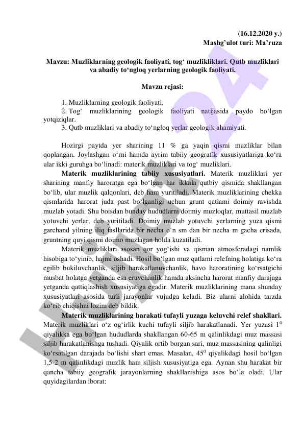 Muzliklarning geologik faoliyati va tabiiy xususiyatlari