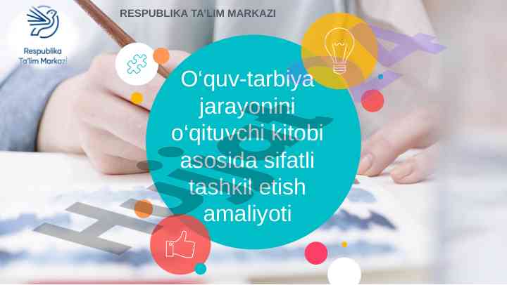 O‘qituvchi kitobi asosida o‘quv-tarbiya jarayoni