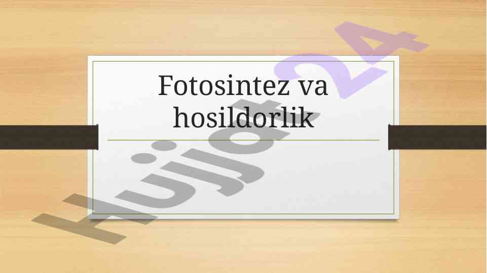 Fotosintez Va Hosildorlik