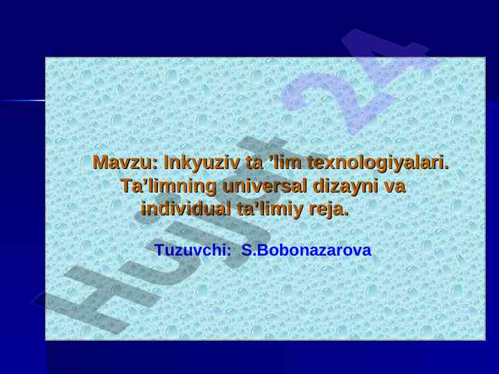 Inklyuziv ta'lim texnologiyalari va dizayn