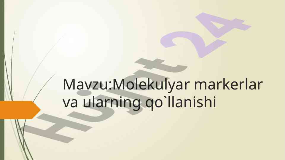 Molekulyar markerlar va ularning qo‘llanishi