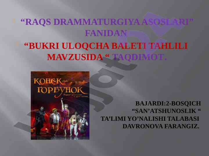 Raqs dramaturgiya asoslari taqdimoti