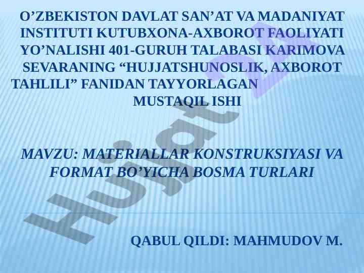 Materiallar konstruksiyasi va format bo’yicha bosma turlari