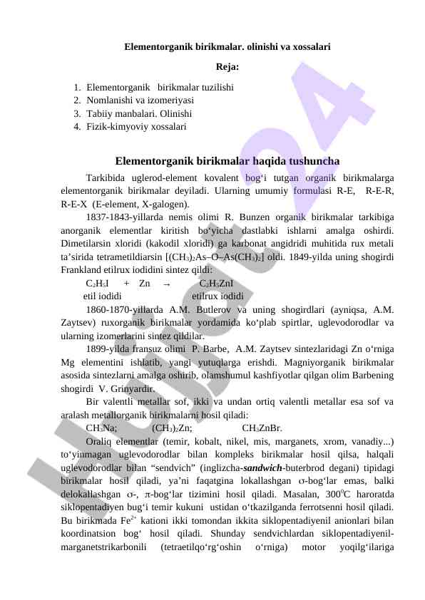 Elementorganik birikmalar olinishi va xossalari