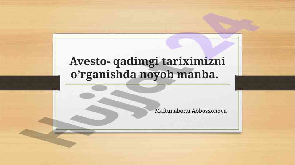 Avesto qadimgi tariximizda noyob manba