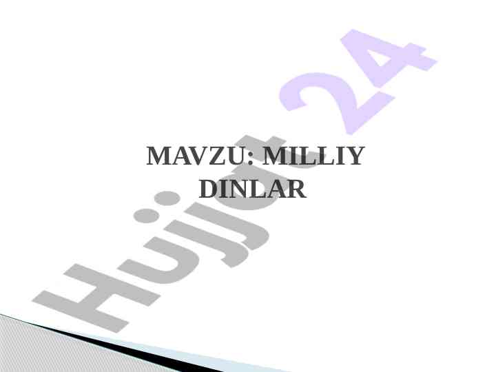 Milliy dinlar: tarixi va ta'limotlari