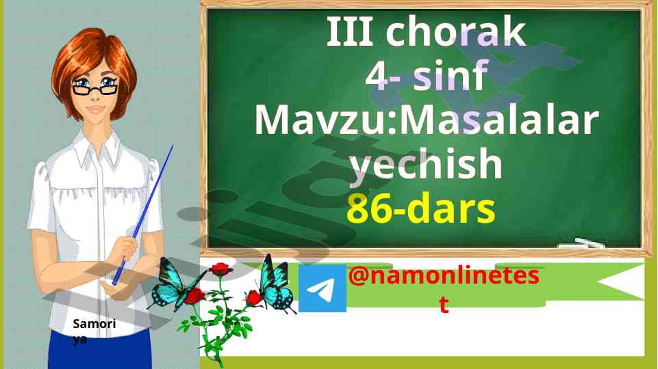Masalalar yechish 86-dars o‘quv jarayoni
