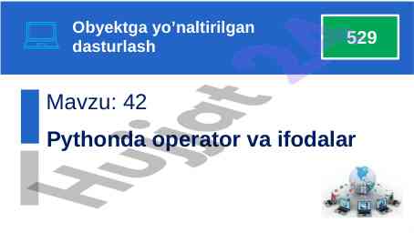 Python operatorlari va ifodalari bo‘yicha dars rejasi