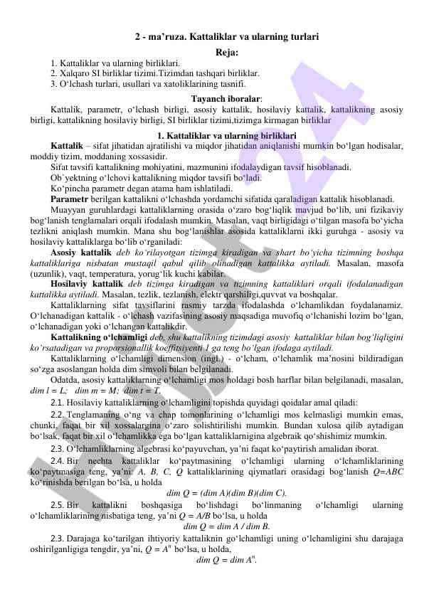 Kattaliklar va ularning turlari haqida ma’ruza
