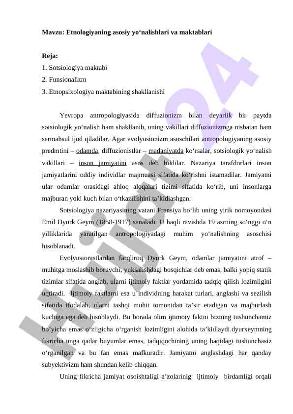 Etnologiyaning asosiy yo‘nalishlari va maktablari