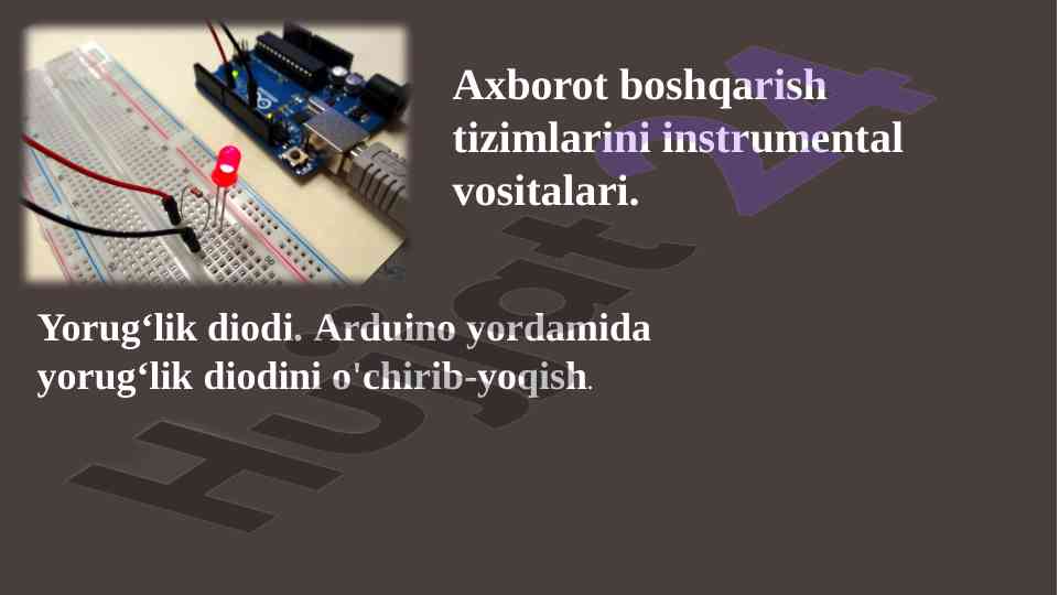Led arduino boshqaruvi yorug‘lik diodi praktik loyihasi
