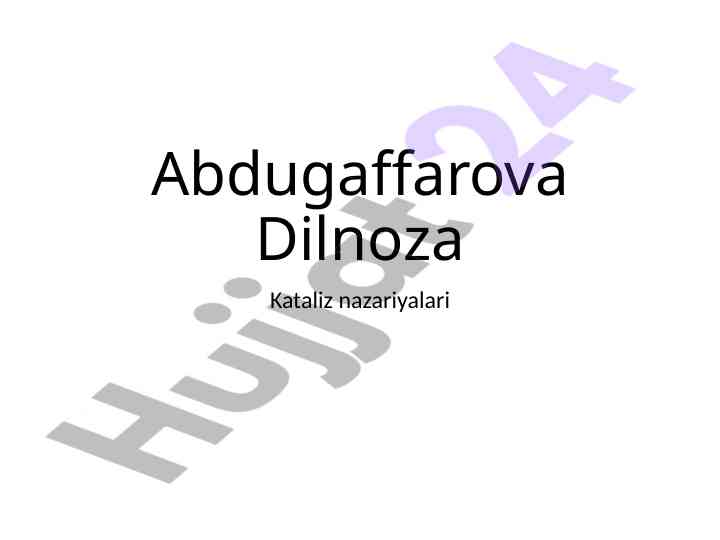 Kataliz nazariyalari va reaksiyalar tahlili