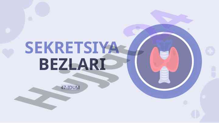Sekretsiya bezlari va ularning funktsiyalari