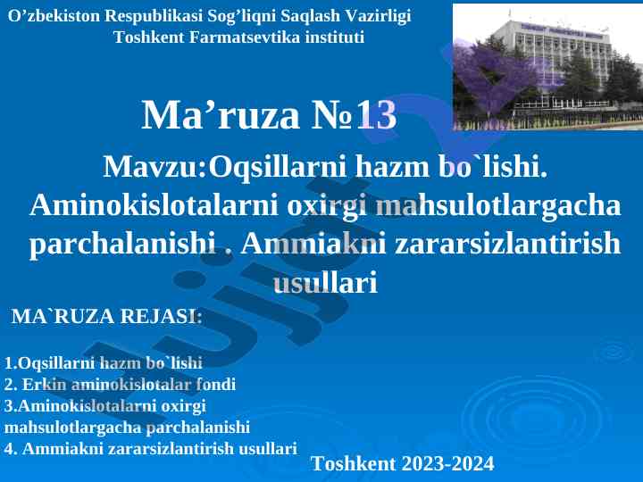 Oqsillarni hazm bo'lishi va aminokislotalarning parchalanishi