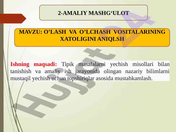 O’lchash va o’lchash vositalarining xatoliklari