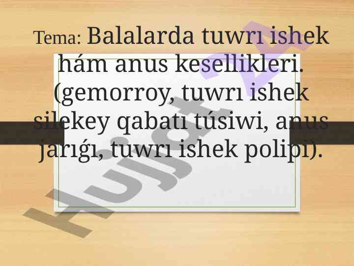 Balalarda tuvrı ishek hám anus kesellikleri