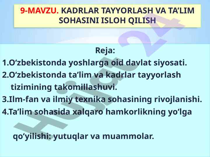 Kadrlar tayyorlash va ta’lim sohasida islohotlar