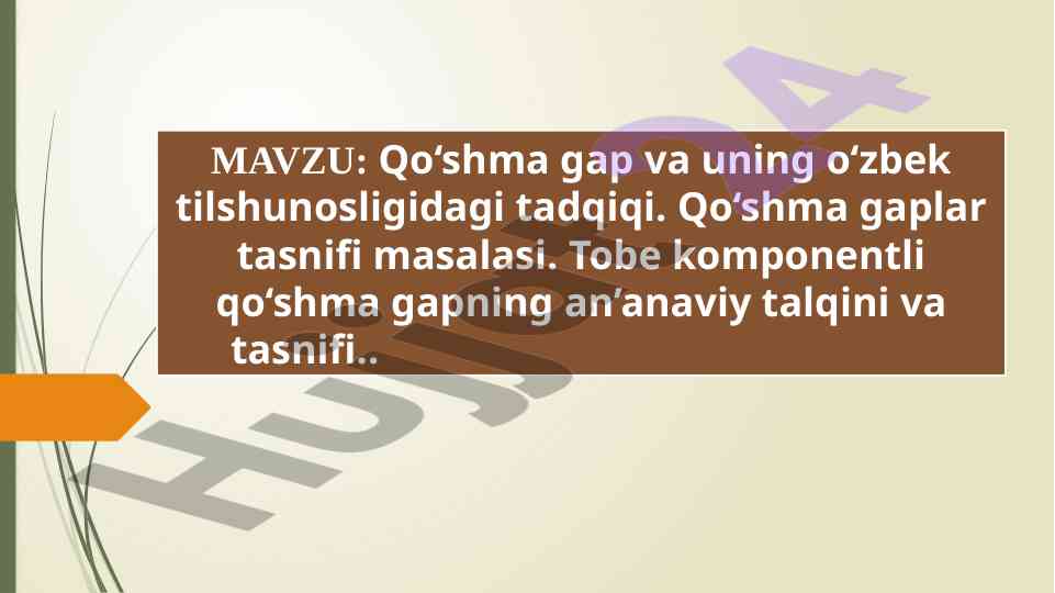 Qo‘shma gaplarining o‘zbek tilshunosligidagi tadqiqi