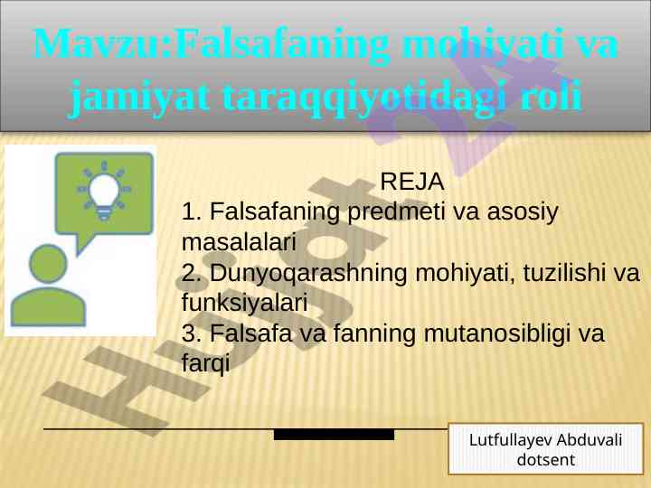 Falsafaning mohiyati va jamiyat taraqqiyotidagi roli