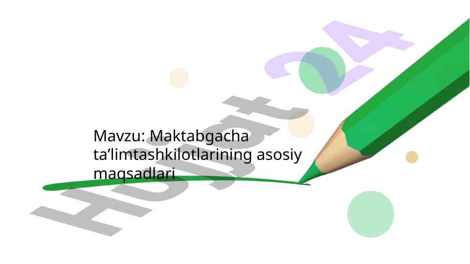 Maktabgacha Taʼlim Tizimining Ahmiyati