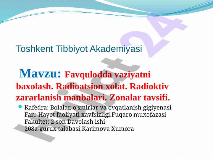 Favqulodda vaziyatni baxolash va radioktiv zararlanish