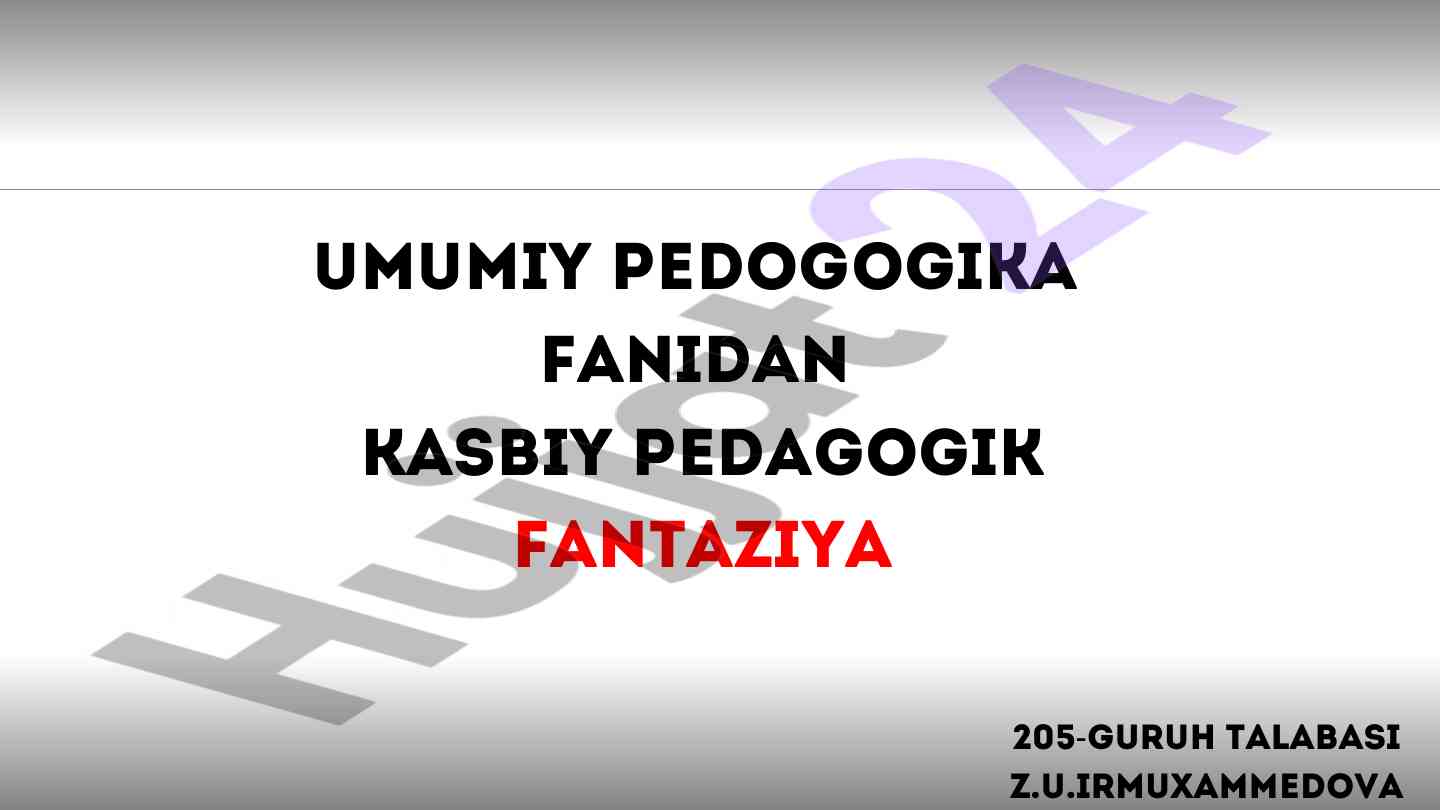 Fantaziya va pedagogik xayol tushunchalari