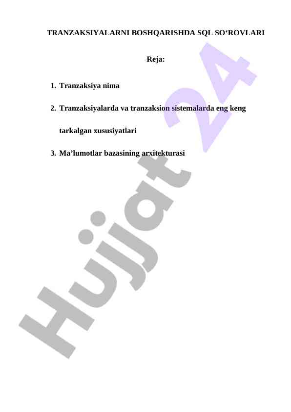 Tranzaksiya boshqarishda sql so'rovlari asoslari