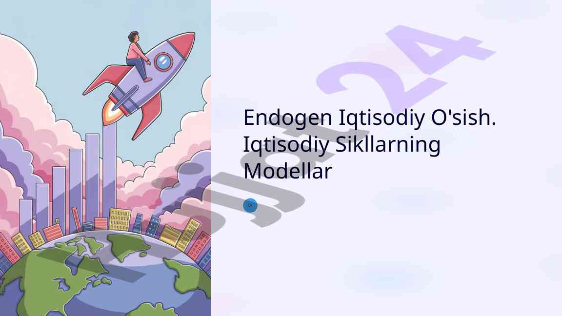 Iqtisodiy sikllarning modellariga oydinlik kiritish