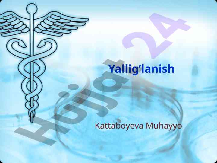 Yallig’lanish: bosqichlari va kasalliklar tahlili