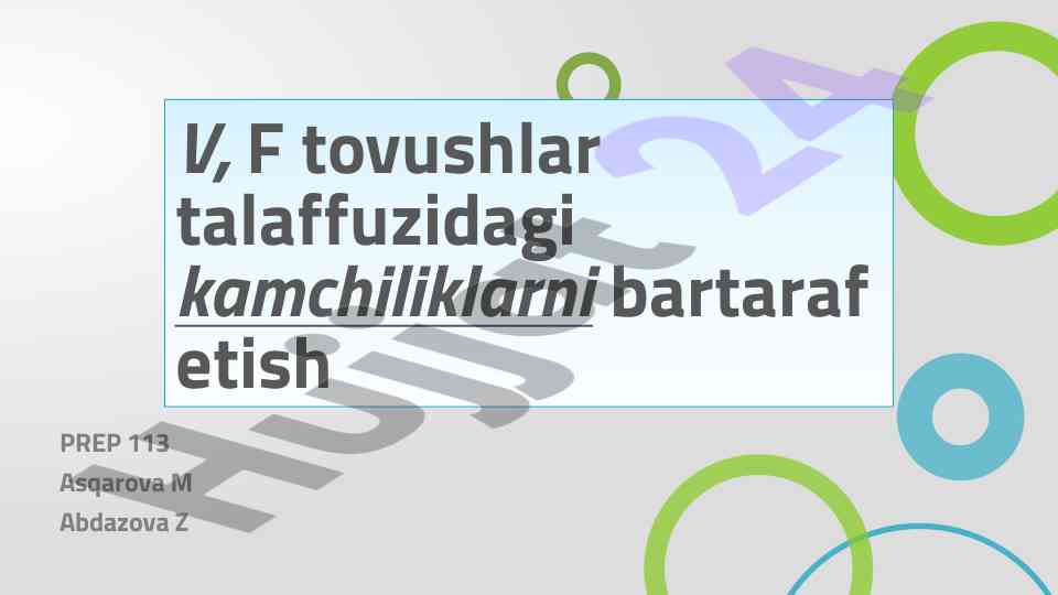 V va f tovushlarining talaffuz farqlari