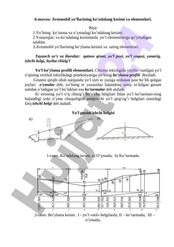 Avtomobil yo’llarining ko’ndalang kesimi va elementlari